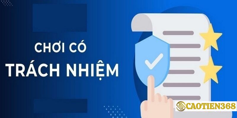 Chơi có trách nhiệm là gì