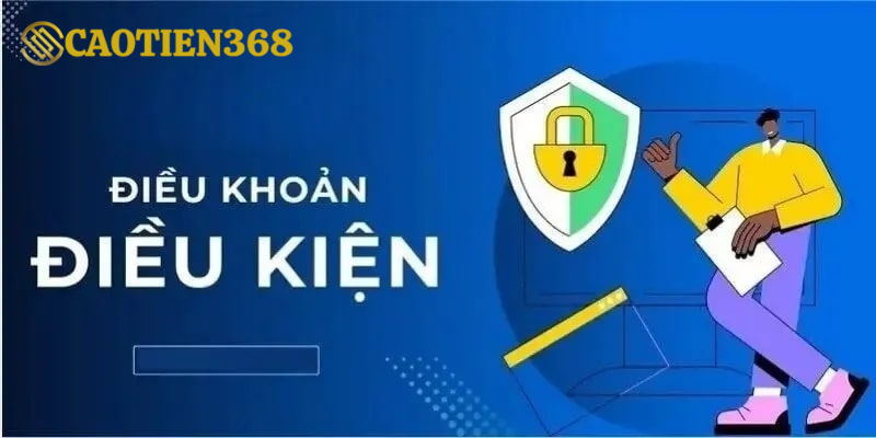 Thế nào là điều khoản và điều kiện